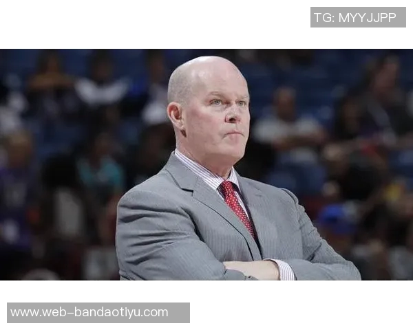 黄蜂主帅强调核心与辅助阵容搭配的重要性并透露未来将进行调整