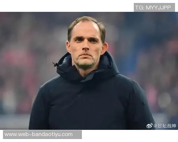 图赫尔确认凯恩状态良好将出战弱旅备战流程保持一致 图赫尔确认凯恩状态良好将出战弱旅备战流程保持一致