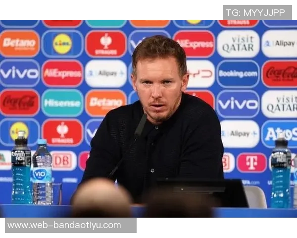 卡恩谈纳格尔斯曼的执教风格与性格特点引发的争议与思考