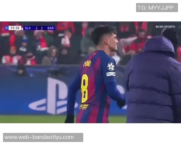 佩德里因伤缺席巴萨对切尔西的关键客场比赛